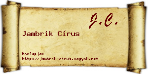 Jambrik Círus névjegykártya